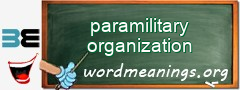 WordMeaning blackboard for paramilitary organization